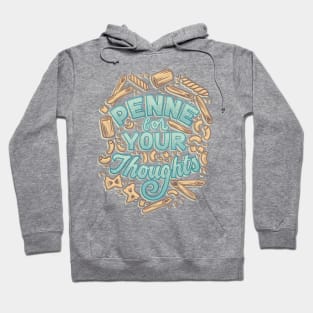 Penne for your Thoughts Hoodie